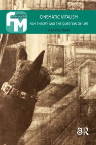 Cinematic Vitalism (Film Theory and the Question of Life) - 9789462983656 - 9789462983656 by Inga Pollmann, 9789462983656