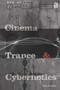 Cinema, Trance and Cybernetics by Ute Holl, 9781041176961