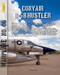 Convair B-58 Hustler (cold war nuclear bomber) by Nico Braas, 9789086161669