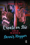 Create or Die (Essays on the Artistry of Dennis Hopper) by Stephen Lee Naish, 9789089648587
