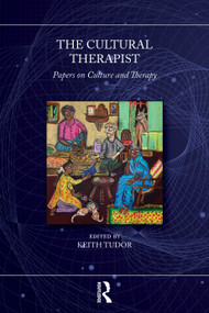 The Cultural Therapist (Papers on Culture and Therapy) by Keith Tudor, 9781041137160