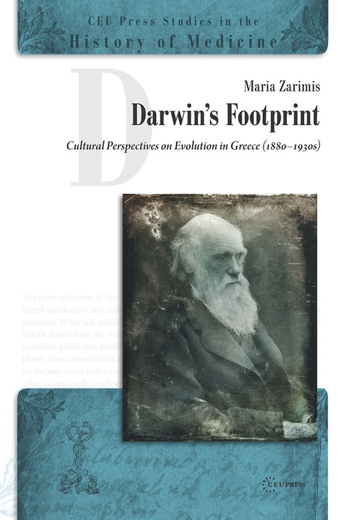 Darwin's Footprint (Cultural Perspectives on Evolution in Greece (1880-1930s)) by Maria Zarimis, 9789633861004