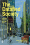 The Datafied Society (Studying Culture through Data) by Mirko Tobias Schäfer, Karin van Es, 9789462987173