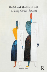 Denial and Quality of Life in Lung Cancer Patients by Tineke Vos, 9789085550266