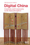 Digital China (Creativity and Community in the Sinocybersphere) by Jessica Imbach, 9781041178088