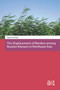 The Displacement of Borders among Russian Koreans in Northeast Asia by Hyun-Gwi Park, 9781041187677