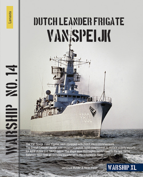 Dutch Leander Frigate Van Speijk by Jantinus Mulder, Henk Visser, 9789464560565