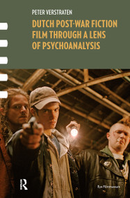 Dutch Post-war Fiction Film through a Lens of Psychoanalysis by Peter Verstraten, 9781041178354