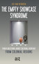 The Empty Showcase Syndrome (Tough Questions about Cultural Heritage from Colonial Regions) by Jos van Beurden, 9789048564071