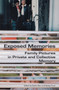 Exposed Memories (Family Pictures in Private and Collective Memory) by Hedvig Turai, Zsófia Bán, 9789633867617
