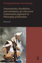 Facing Epistemic Uncertainty (Characteristics, possibilities, and limitations of a dynamic discursive approach to philosophy of education) by Roel van Goor, 9789056297206