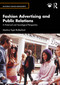 Fashion Advertising and Public Relations (A Historical and Sociological Perspective) by Martina Topić-Rutherford, 9781032840239