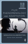 Film Phenomenology and Adaptation (Sensuous Elaboration) by David Evan Richard, 9781041179368