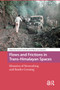 Flows and Frictions in Trans-Himalayan Spaces (Histories of Networking and Border Crossing) by Gunnel Cederlöf, Willem van Schendel, 9781041179511