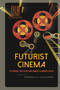 Futurist Cinema (Studies on Italian Avant-garde Film) by Rossella Catanese, 9781041179948