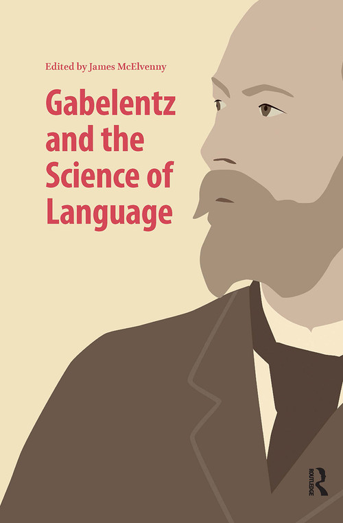 Gabelentz and the Science of Language by James McElvenny, 9781041179955