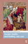 Gender, Health, and Healing, 1250-1550 by Sara Ritchey, Sharon Strocchia, 9781041180104