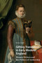 Gifting Translation in Early Modern England (Women Writers and the Politics of Authorship) by Kirsten Inglis, 9781041180302
