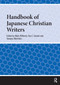 Handbook of Japanese Christian Writers by Mark Williams, Van Gessel, Yamane Michihiro, 9781041180661