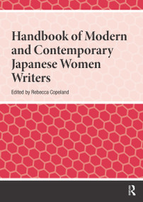 Handbook of Modern and Contemporary Japanese Women Writers by Rebecca Copeland, 9781041180746