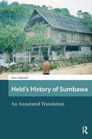 Held's History of Sumbawa (An Annotated Translation) by Hans Hägerdal, 9781041180807