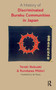 A History of Discriminated Buraku Communities in Japan by Teraki Nobuaki, Kurokawa Midori, 9781041174967