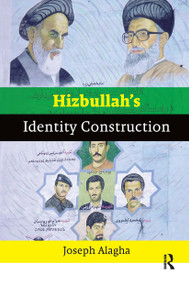 Hizbullah's Identity Construction by Joseph Alagha, 9789089642974