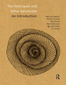 The Holocaust and Other Genocides (An Introduction) by Wichert ten Have, Barbara Boender, 9789089643810