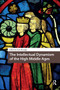 The Intellectual Dynamism of the High Middle Ages by Clare Monagle, 9781041188254