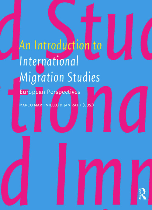 An Introduction to International Migration Studies (European Perspectives) by Marco Martiniello, Jan Rath, 9789089644565
