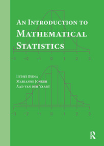 An Introduction to Mathematical Statistics by Fetsje Bijma, Reinie Erné, Marianne Jonker, Aad van der Vaart, 9789462985100