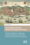 Knowledge Exchanges Between Portugal and Europe (Maritime Diplomacy, Espionage, and Nautical Science in the Early Modern World (15th-17th Centuries)) by Nuno Luís Vila-Santa Braga Campos, 9781041181835