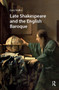 Late Shakespeare and the English Baroque by Gary Waller, 9781041182047