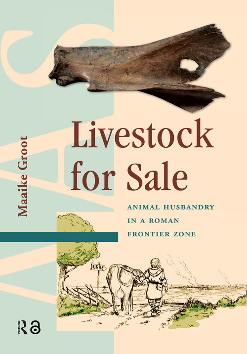 Livestock for Sale (Animal Husbandry in a Roman Frontier Zone) by Maaike Groot, 9781041182207