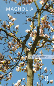 Magnolia (A Novel) - 9781898823186 by Agnita Tennant, 9781898823186