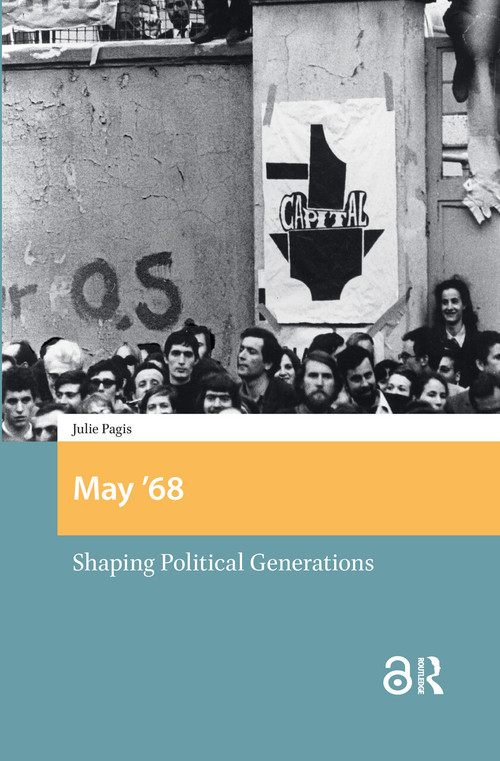 May '68 (Shaping Political Generations) by Julie Pagis, Vicki Whittaker, 9781041182597