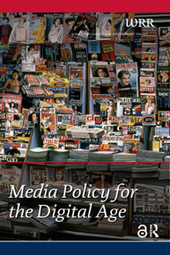 Media Policy for the Digital Age by Netherlands Scientific Council for Government Policy, 9789053568262