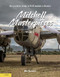 Mitchell Masterpieces 3 (An Illustrated History of B-25 Warbirds in Business) by Wim Nijenhuis, 9789464560664