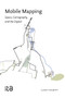 Mobile Mapping (Space, Cartography and the Digital) by Clancy Wilmott, 9781041182955