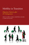 Mobility in Transition (Migration Patterns after EU Enlargement) by Izabela Grabowska-Lusinska, Birgit Glorius, Aimee Kuvik, 9789089643926