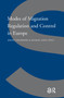 Modes of Migration Regulation and Control in Europe by Jeroen Doomernik, Michael Jandl, 9789053566893