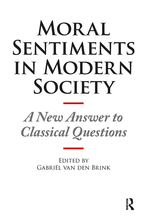 Moral Sentiments in Modern Society (A New Answer to Classical Questions) by Gabriël van den Brink, Gioia Marini, 9781041183129