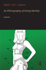 Multi - Girl - Culture (An Ethnography of Doing Identity) by Linda Duits, 9789056295257