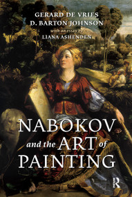 Nabokov and the Art of Painting by Gerard de Vries, Donald Barton Johnson, 9789053567906