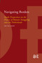 Navigating Borders (Inside Perspectives on the Process of Human Smuggling into the Netherlands) by Ilse van Liempt, 9789053569306