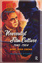 Neorealist Film Culture, 1945-1954 (Rome, Open Cinema) by Francesco Pitassio, 9781041183457
