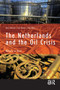 The Netherlands and the Oil Crisis (Business as Usual) by Duco Hellema, 9789053564851