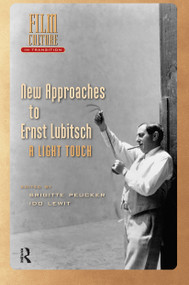 New Approaches to Ernst Lubitsch (A Light Touch) by Brigitte Peucker, Ido Lewit, 9781041183525