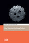 Our Nanotechnology Future by Joseph Natowitz, Christian Ngô, 9781041183815