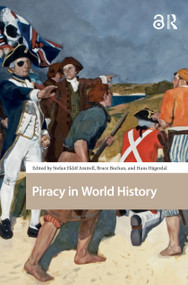 Piracy in World History by Stefan Amirell, Hans Hägerdal, Bruce Buchan, 9781041184195
